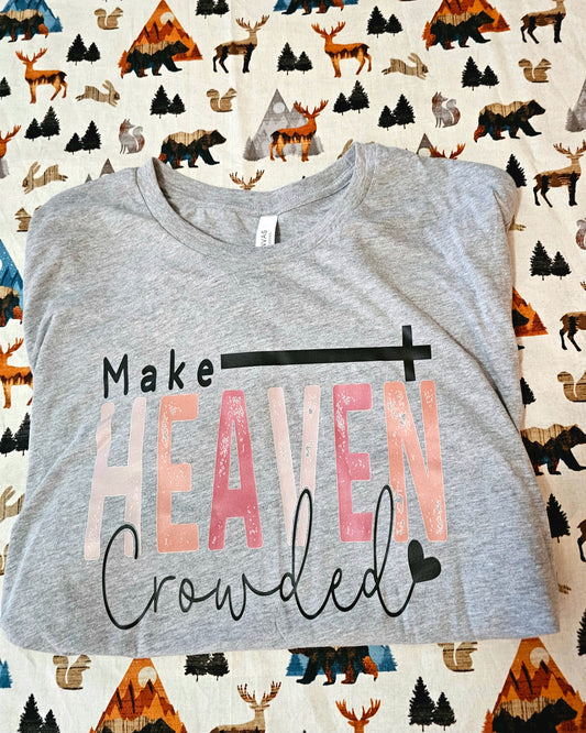 Make Heaven Crowded Tee 2XL